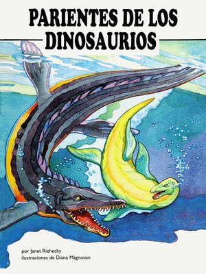 cover image of Parientes de Los Dinosaurios